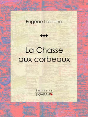 cover image of La Chasse aux corbeaux